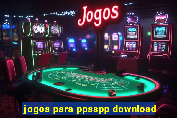 jogos para ppsspp download